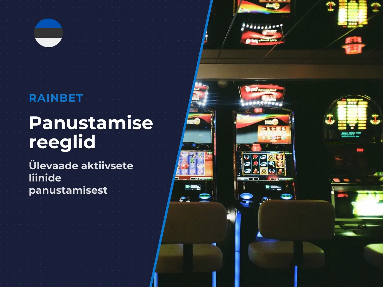 Panused ja fikseeritud paylines. Panustamissüsteem on