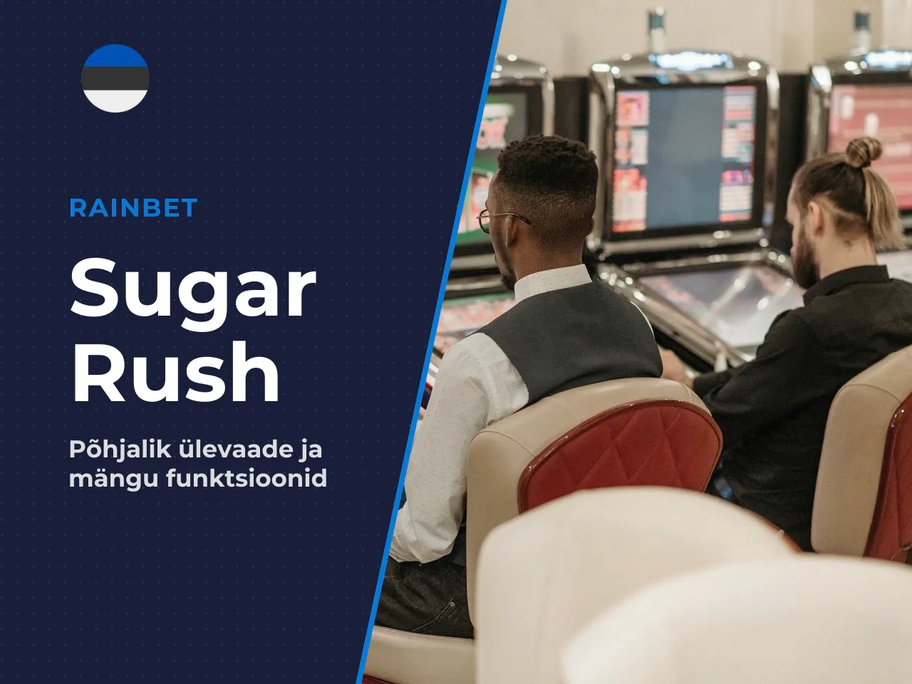Sugar Rush slot ülevaade ja peamised