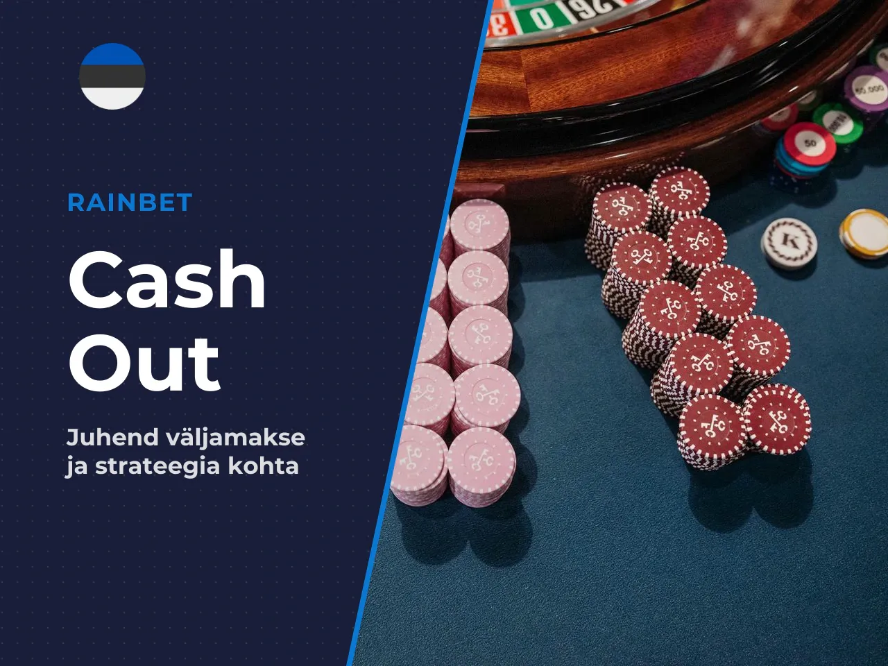 Kuidas töötavad cash out ja automaatsed