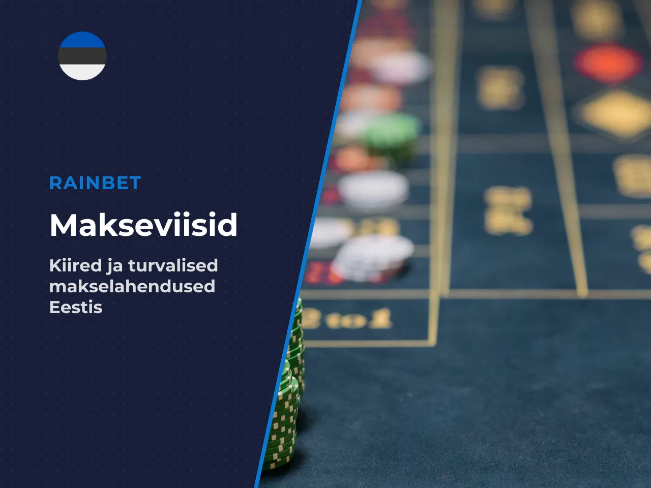 Makseviisid ja väljamaksete kiirus Eestis. Eesti