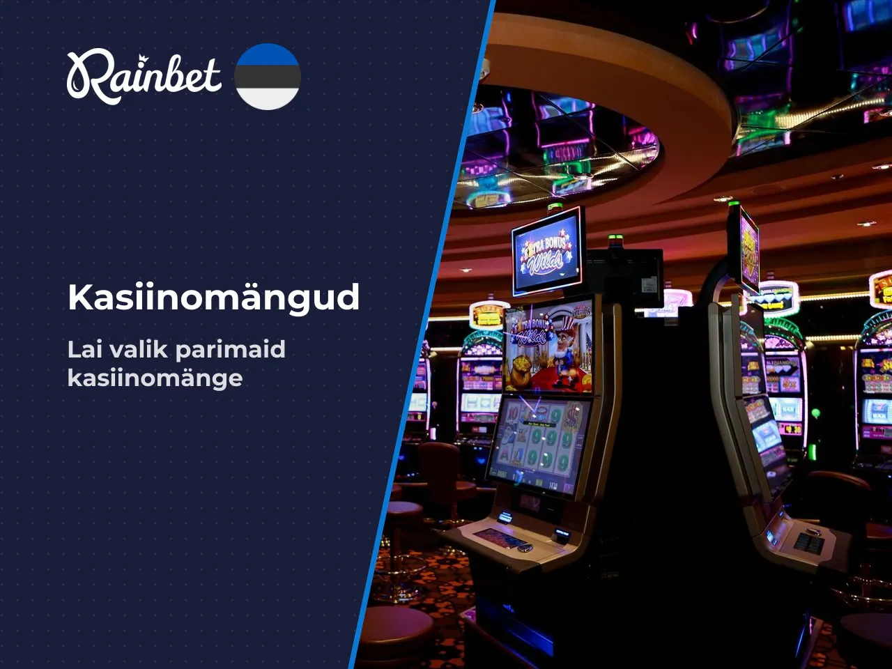 Slotid, live-kasiino ja mängutootjad. Kasiinoosakond jaguneb