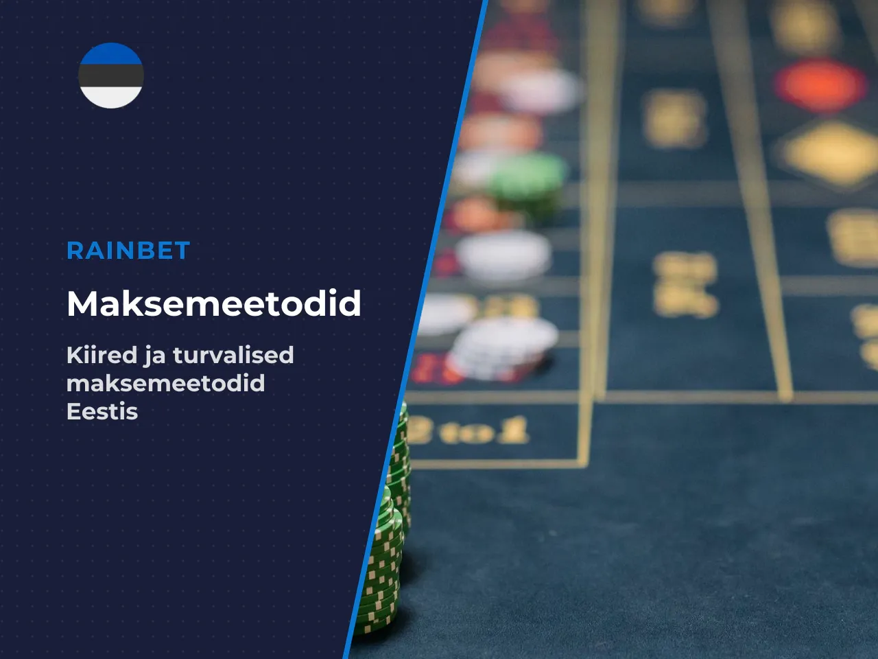 Maksemeetodid ja väljamaksete kiirus Eestis. Eesti