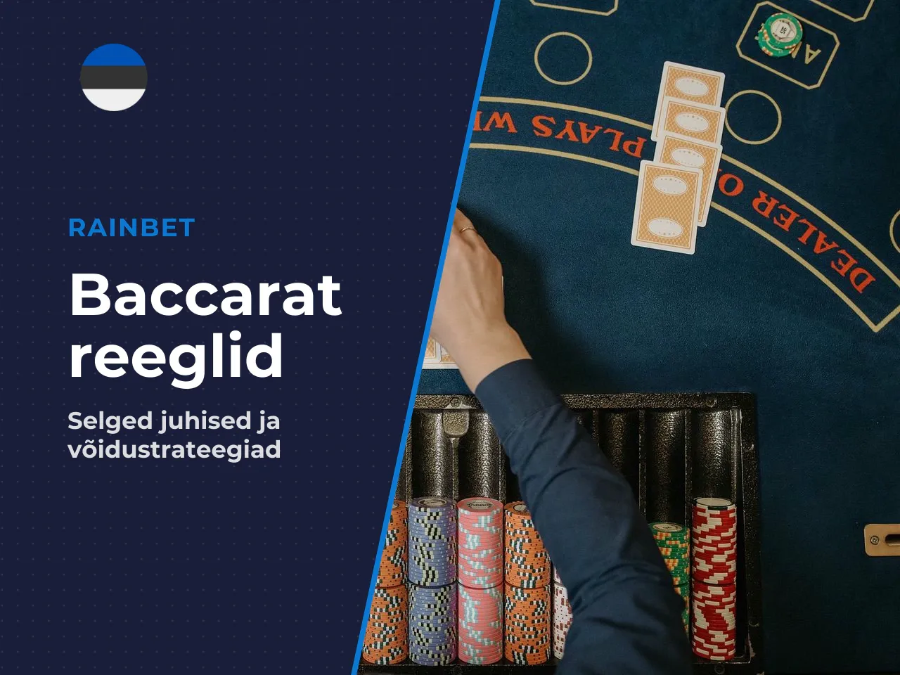 Baccarat reeglid kaartide jagamine ja punktide