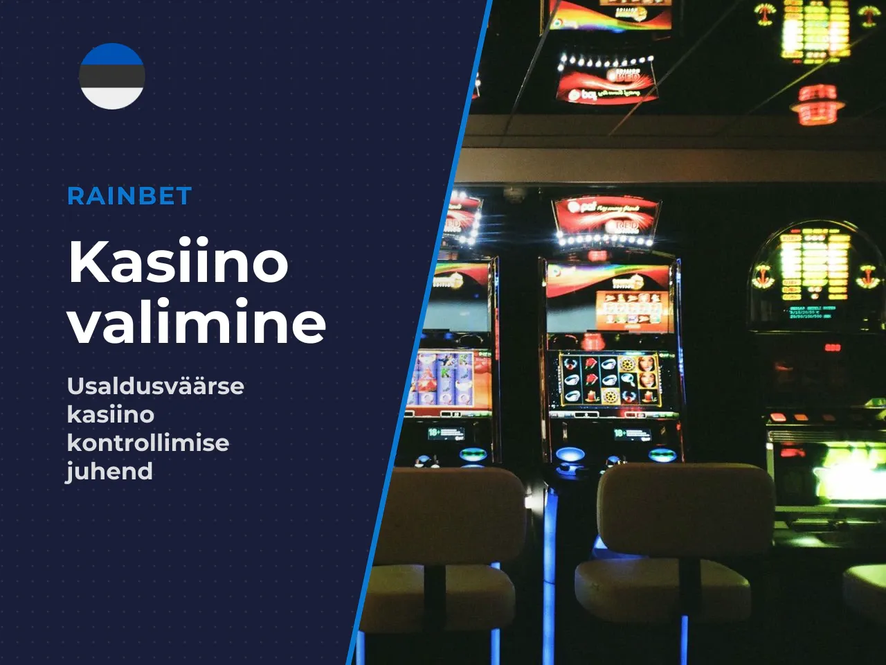 Mida kontrollida enne casino valimist. Enne