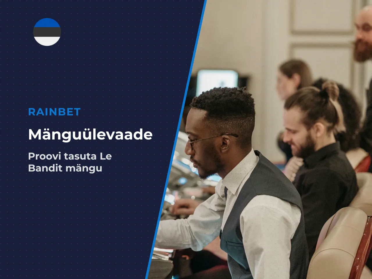 Miks see teema on Eesti mängijale